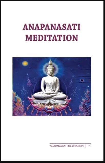 Anapanasati Meditation - The Best & Simplest Techquine of Breath Meditation