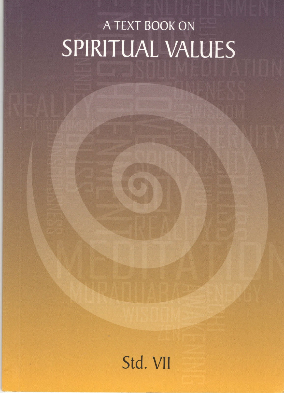 Spiritual Values 7th Std | ಆಧ್ಯಾತ್ಮಿಕ ಮೌಲ್ಯಗಳು | 7ನೇ ತರಗತಿ | English Book